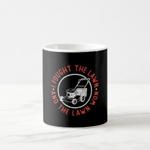 Mug J'Ai Combattu La Pelouse Et La Pelouse A Gagné La