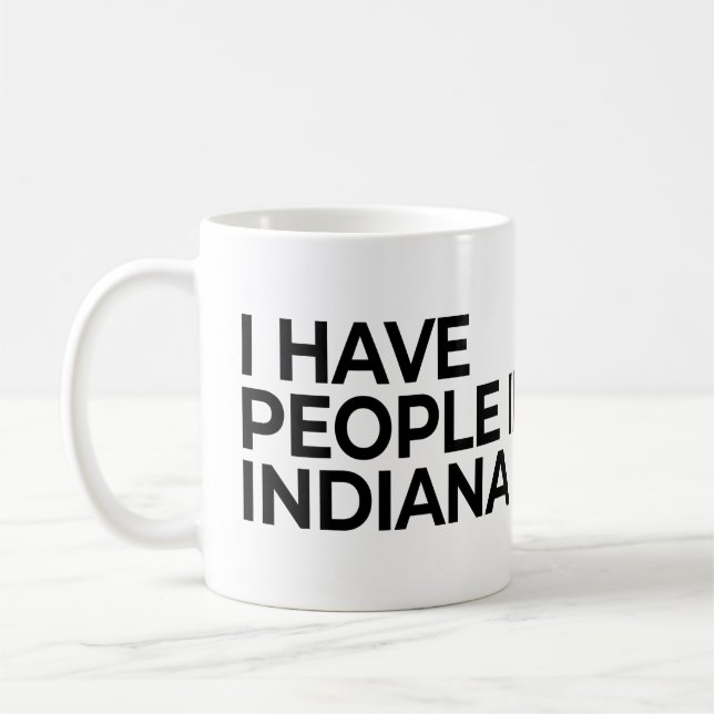 Mug J'Ai Des Gens En Indiana (Gauche)