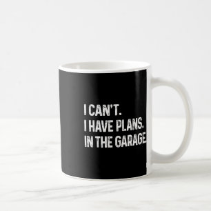 Mug J'ai des plans dans le Garage Car Mechanic