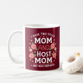 Mug J'ai Deux Titres Maman Et Hôtesse Maman Et Je Les