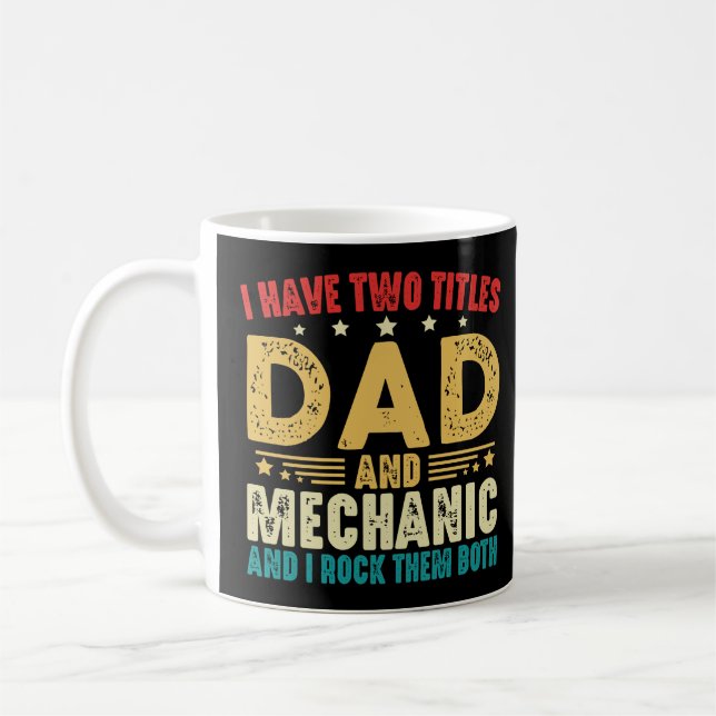 Mug J'Ai Deux Titres Papa Et Fête des pères Mécanique (Gauche)