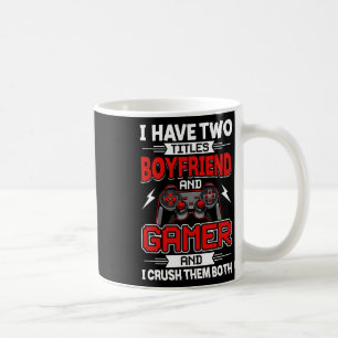 Mug J'ai deux titres Petit ami et joueur Joueur vidéo