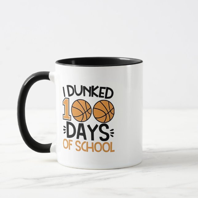 Mug J'ai Dunked 100 Days of School Basketball Player (Gauche)