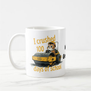 Mug J'ai écrasé 100 jours d'école Célébrez le 100e jou