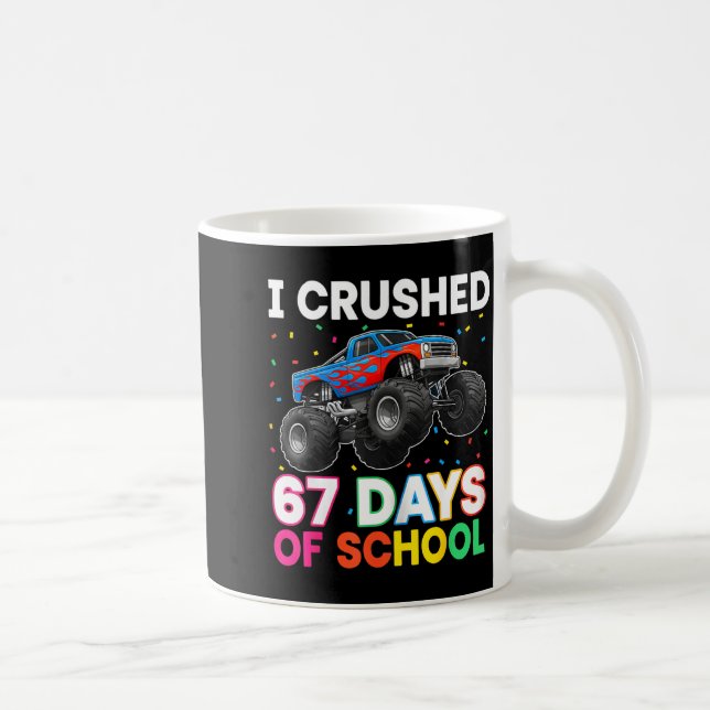 Mug J'ai écrasé 67 jours d'école monstre professeur ét (Droite)