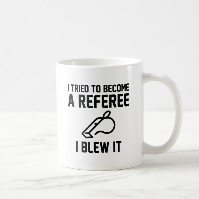 Mug J'Ai Essayé De Devenir Arbitre (Droite)