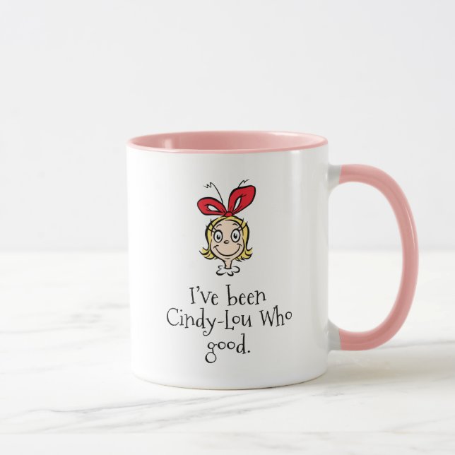 Mug J'Ai Été Cindy-Lou Qui Bon (Droite)