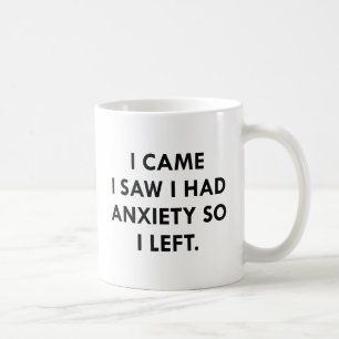 Mug J'Ai Eu De L'Anxiété