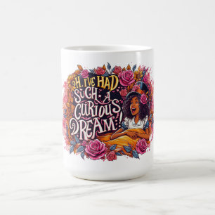 Mug J'ai eu un si curieux rêve Alice au pays des merve
