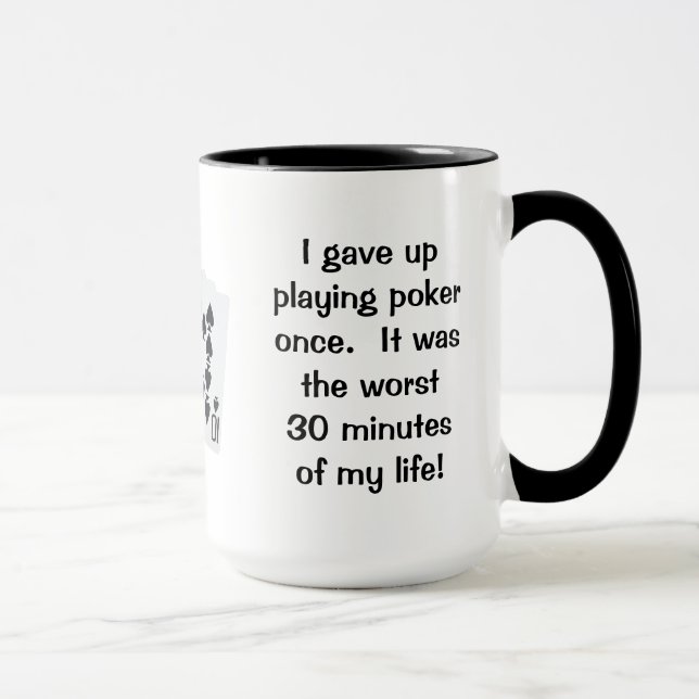 Mug J'Ai Fait Du Poker Une Fois (Droite)