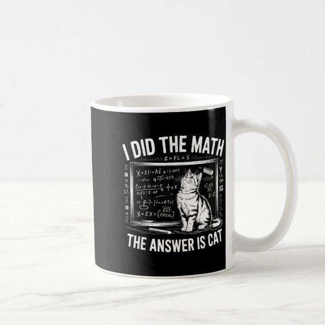 Mug J'ai fait le calcul, la réponse est chat Mathémati (Droite)