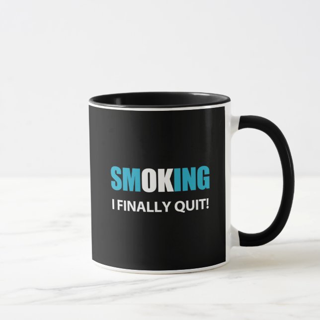 Mug J'ai finalement arrêté - Récompense pour avoir ces (Droite)
