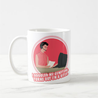 Mug J'ai googlé mes symptômes, il s'avère que...