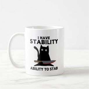 Mug J'Ai La Stabilité De Stab Funny Chat Noir