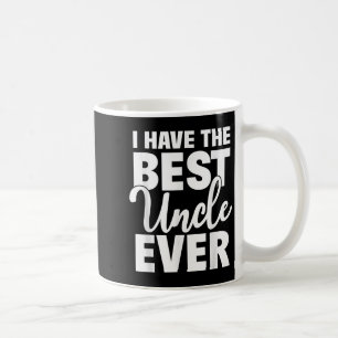 Mug J'Ai Le Meilleur Oncle Jamais Drôle Niece Nephew C