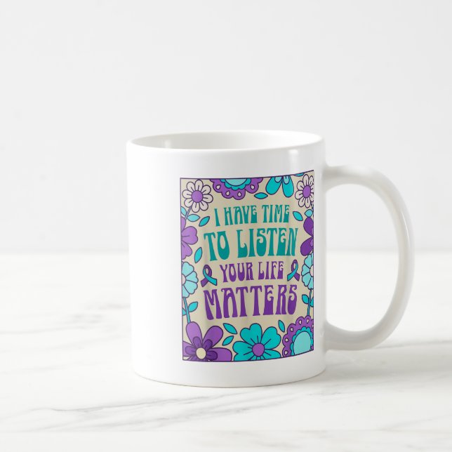 Mug J'ai le temps d'écouter Prévention du suicide (Droite)