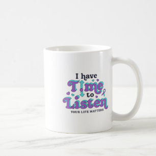 Mug J'ai le temps d'écouter Prévention du suicide et s