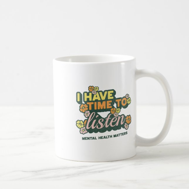 Mug J'Ai Le Temps D'Écouter Sensibilisation Au Suicide (Droite)
