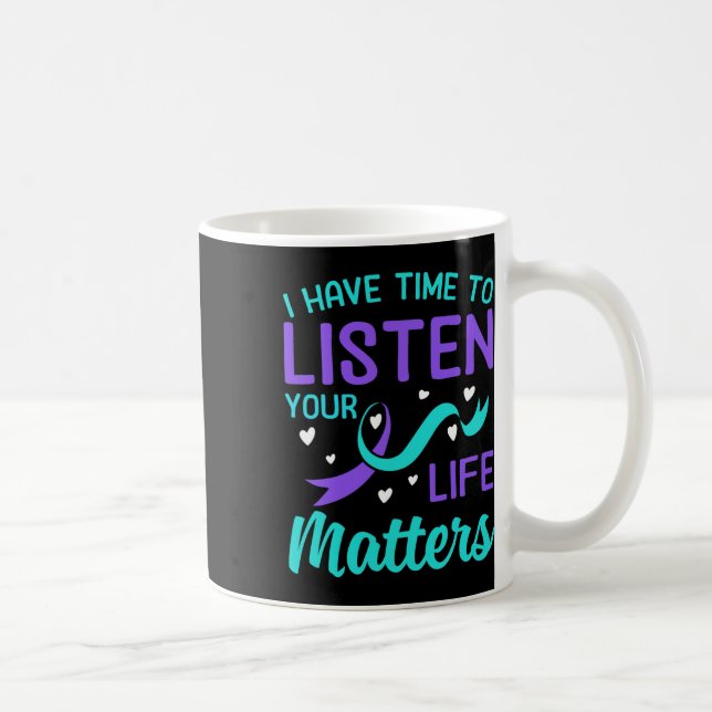 Mug J'Ai Le Temps D'Écouter - Vos Problèmes De Vie Sui (Droite)