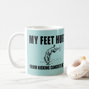 Mug J'ai mal aux pieds en frappant le cul du cancer