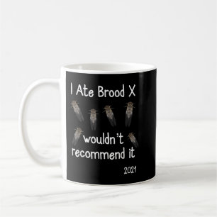 Mug J'ai mangé Brood X Cicadas Funny Cicada Appareils