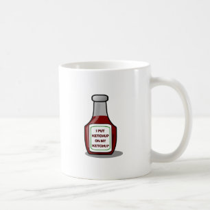 Mug J'ai mis du ketchup sur mon ketchup