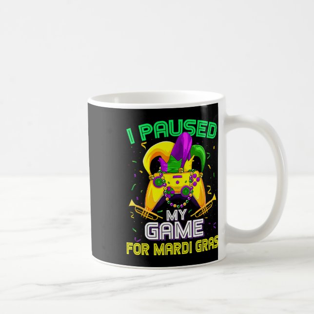 Mug J'ai mis mon jeu en pause pour le jeu vidéo Mardi  (Droite)