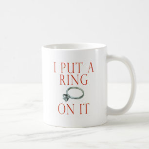 Mug J'ai mis une bague sur le Fiançailles Groom