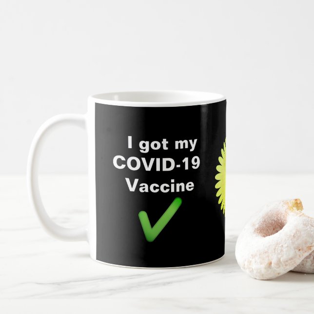 Mug J'ai mon vaccin COVID-19. Bouton de pâte à café (Avec donut)