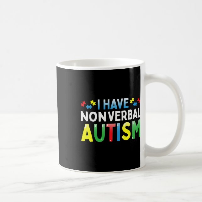 Mug J'Ai Non-verbalement Sensibilisation sur l'autisme (Droite)