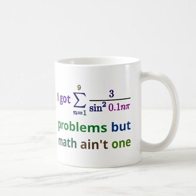 Mug J'ai obtenu 99 problèmes mais les maths ne sont (Droite)