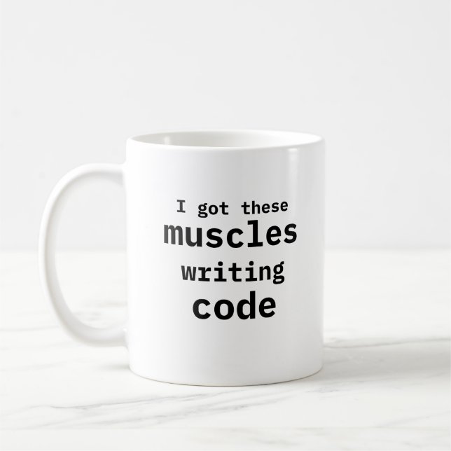 Mug J'Ai Obtenu Ces Muscles Code Écriture Drôle (Gauche)