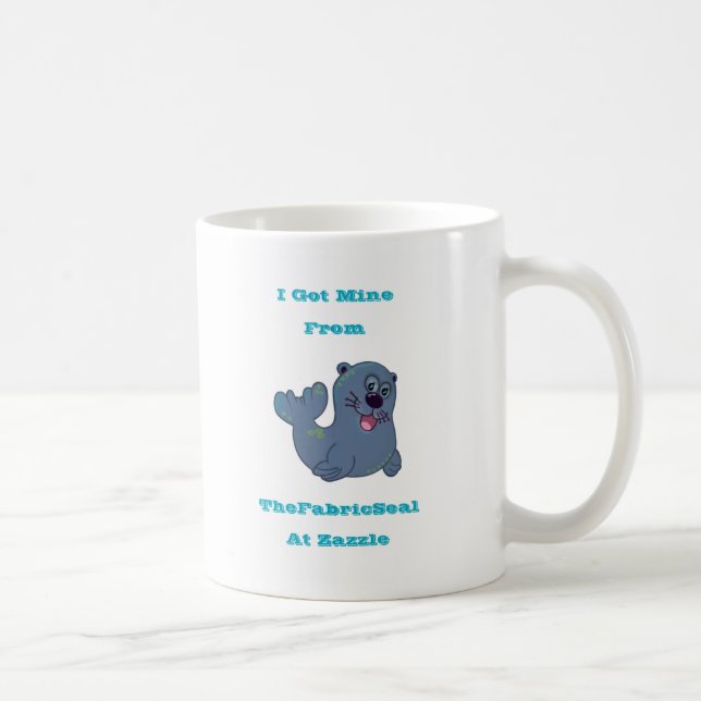 Mug J'Ai Obtenu Le Mien Du Sceau De Tissu À Zazzle (Droite)
