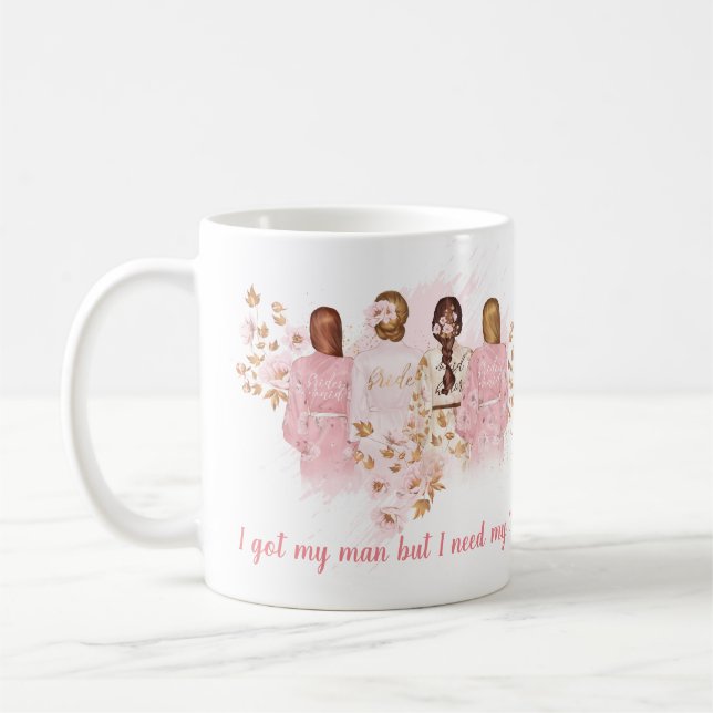 Mug J'ai obtenu mon homme mais j'ai besoin toujours de (Gauche)
