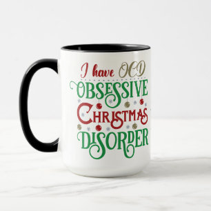 Mug J'ai OCD : Obsessionnel Noël Trouble drôle