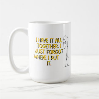 Mug J'Ai Oublié Où Je L'Ai Mis