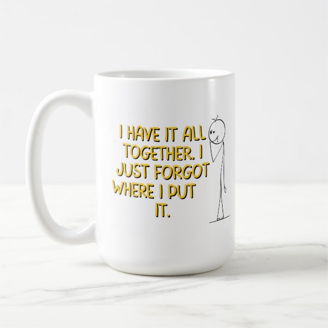 Mug J'Ai Oublié Où Je L'Ai Mis (Gauche)