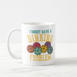 Mug J'ai peut-être un problème d'alcool Pickleball