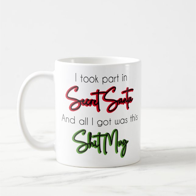 Mug J'ai pris part à la Père Noël Secret J'ai eu cette (Gauche)