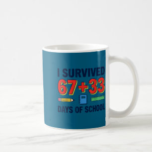 Mug J'ai survécu 67+33 jours d'école 100 jours d'école