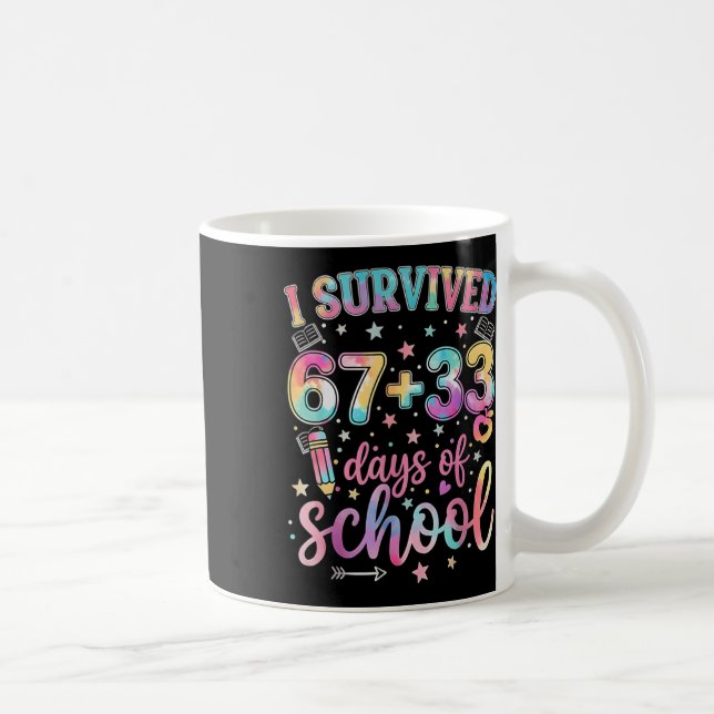 Mug J'ai survécu 67 + 33 jours d'école drôle 6 7 ensei (Droite)