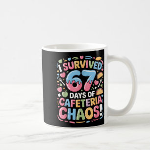 Mug J'ai survécu 67 jours de chaos à la cafétéria Mème