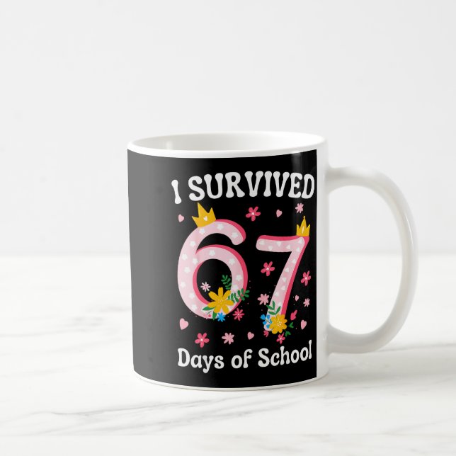 Mug J'ai survécu 67 jours d'école 6 7 professeurs enfa (Droite)