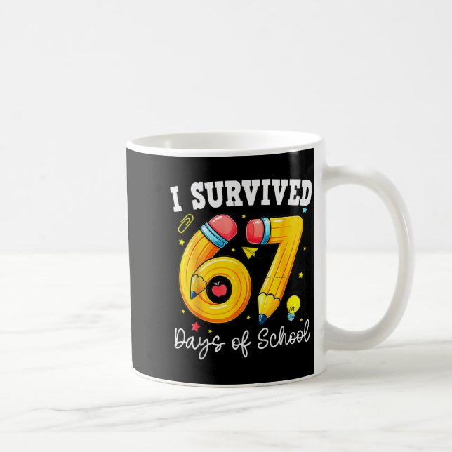 Mug J'ai survécu 67 jours d'école Drôle 67 Mème Enseig (Droite)