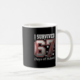 Mug J'ai survécu 67 jours d'école enseignants élèves B