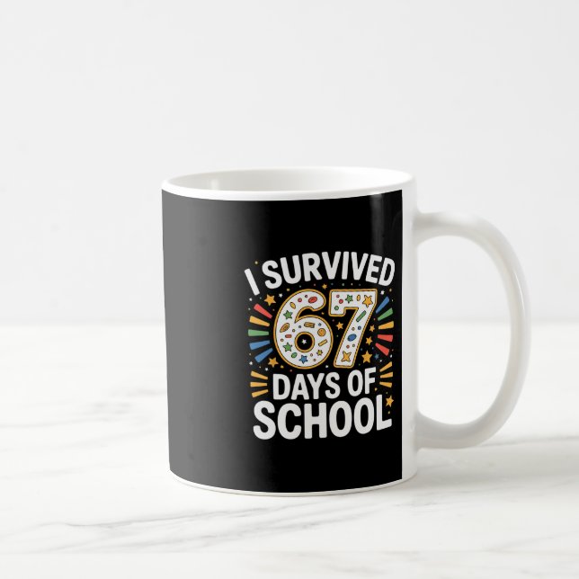 Mug J'ai survécu 67 jours d'école Humour enseignant él (Droite)