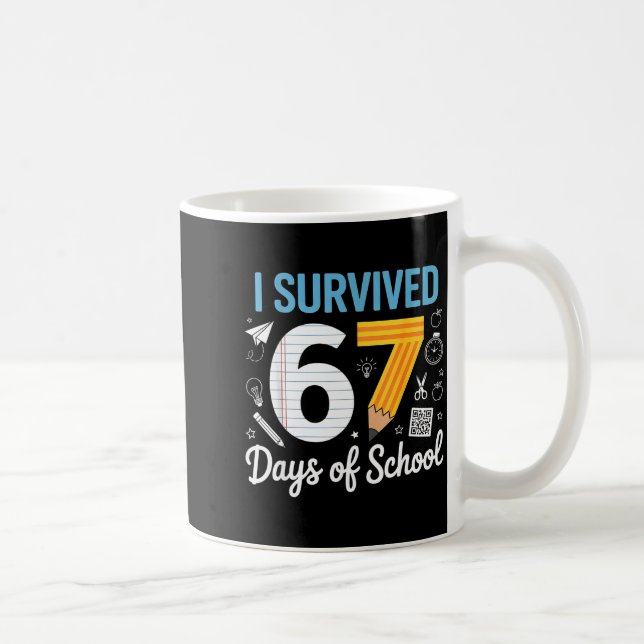 Mug J'ai survécu 67 jours d'école Mème drôle Professeu (Droite)