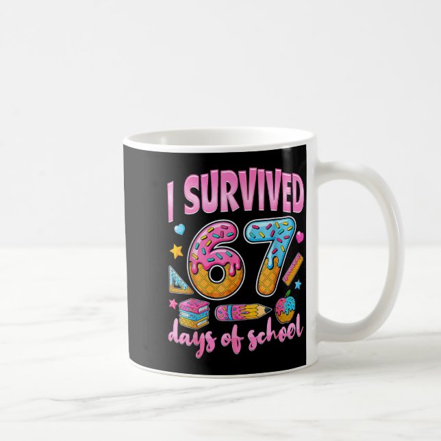 Mug J'ai survécu 67 jours d'école Mème drôle Professeu (Droite)