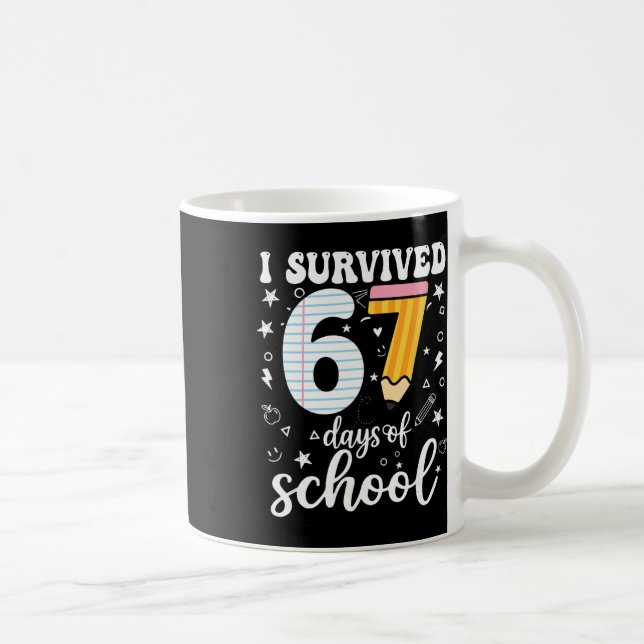 Mug J'ai survécu 67 jours d'école Mème drôle Professeu (Droite)