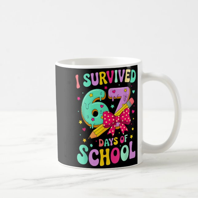 Mug J'ai survécu 67 jours d'école Mème drôle Professeu (Droite)